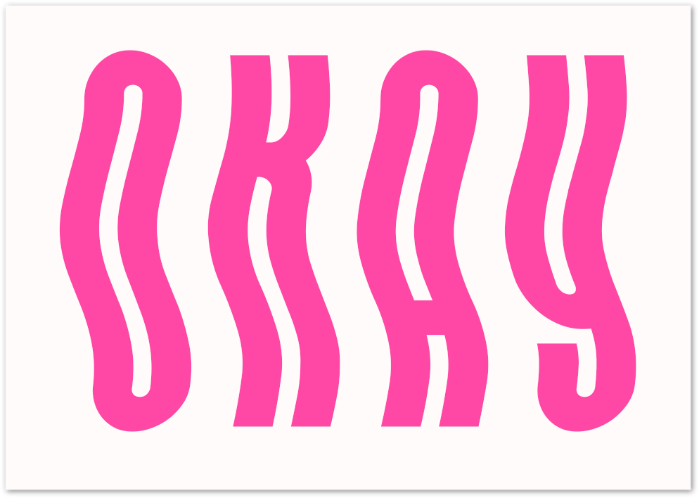 Posterux© | Okay Wavy Text Poster – Modern Typographic Pink Art
