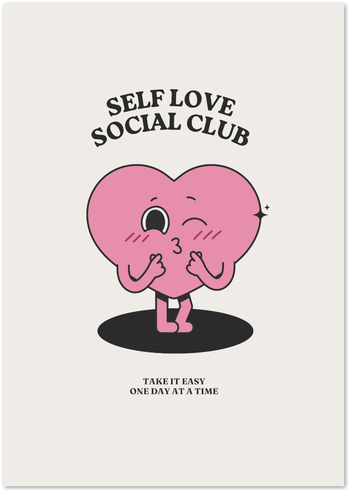 Posterux© | Self Love Social Club Poster – Cute Heart Character Print