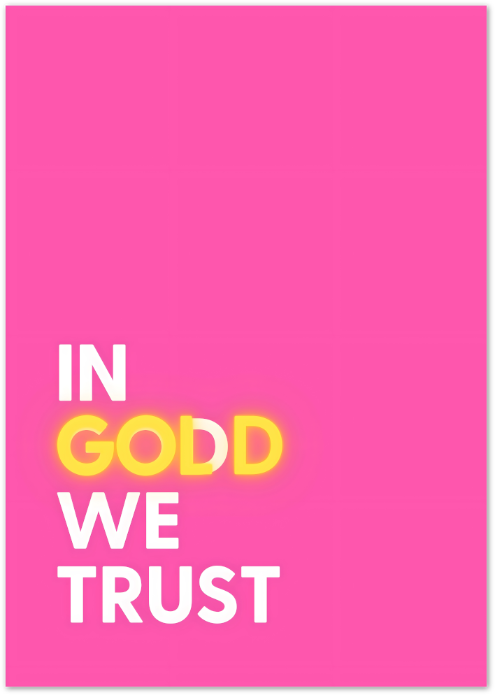 Posterux© | In God(d) We Trust Poster – Neon Statement Art