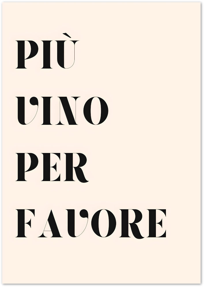 Posterux© | Più Vino Per Favore Poster – Italian Wine Quote Print