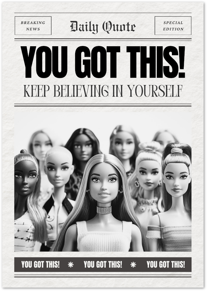 Posterux© | You Got This! Poster – Motivational Barbie Quote Print